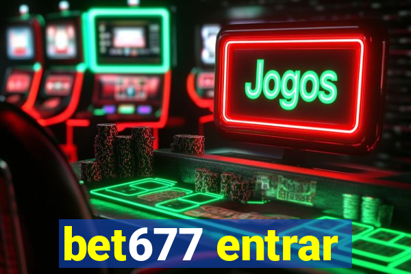 bet677 entrar